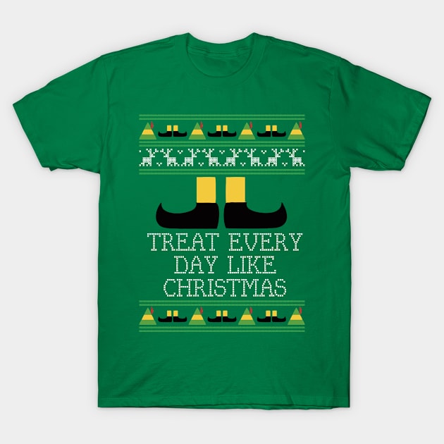 Treat Every Day Like Christmas Elf Quote Knit T-Shirt by Rebus28